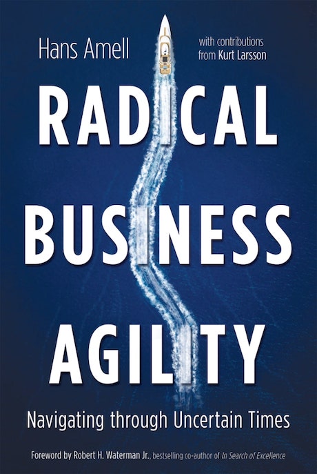 Radical Business Agility is a Must for Organizational Sustainability